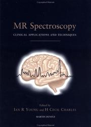 MR spectroscopy : clinical applications and techniques