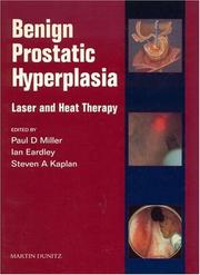 Cover of: Benign Prostatic Hyperplasia: Laser and Heat Therapies