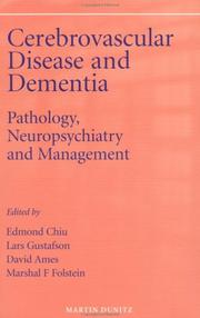 Cover of: Cerebrovascular Disease and Dementia: Pathology, Neuropsychiatry and Management