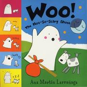 Woo! : the not-so-scary ghost