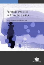 Forensic practice in criminal cases