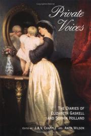 Private voices : the diaries of Elizabeth Gaskell and Sophia Holland