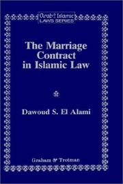 The marriage contract in Islamic law : in the Sharia̒h and personal status laws of Egypt and Morocco