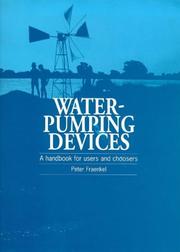 Water-pumping devices : a handbook for users and choosers