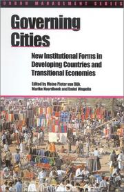 Cover of: Governing cities: new institutional forms in developing countries and transitional economies