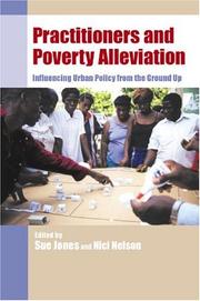 Practitioners and poverty alleviation : influencing urban policy from the ground up