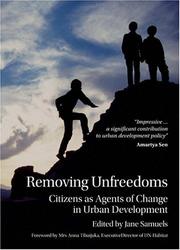 Removing unfreedoms : citizens as agents of change in urban development