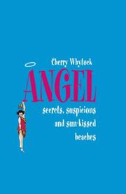 Angel : secrets, suspicions and sun-kissed beaches