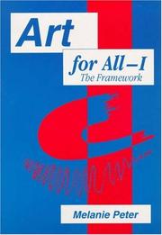 Art for all : developing art in the curriculum with students with special educational needs. I, Framework