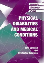 Physical disabilities and medical conditions