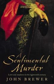 Sentimental murder : love and madness in the eighteenth century