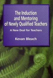 The induction and mentoring of newly qualified teachers : a new deal for teachers