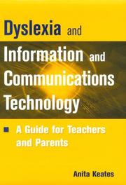 Dyslexia and information and communications technology : a guide for teachers and parents