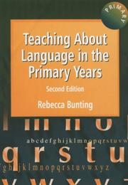 Teaching about language in the primary years