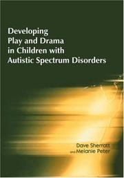 Developing play and drama in children with autistic spectrum disorders