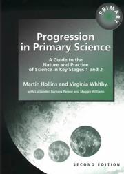 Progression in primary science : a guide to the nature and practice of science in Key Stages 1 and 2