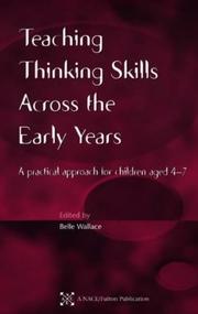 Teaching thinking skills across the early years : a practical approach for children aged 4-7