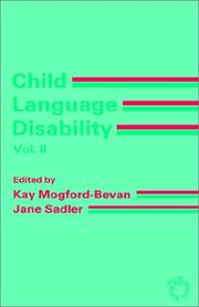 Child language disability. Vol.2, Semantic and pragmatic difficulties