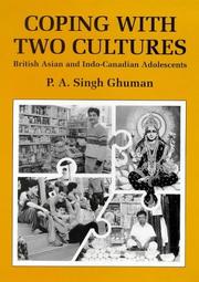 Coping with two cultures : British Asian and Indo-Canadian adolescents