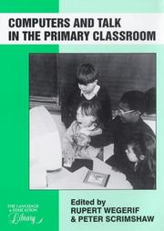Cover of: Computers and talk in the primary classroom