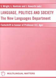 Cover of: Language, politics, and society: the new languages department : festschrift in honour of Professor D.E. Ager