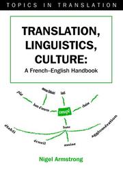 Translation, linguistics, culture : a French-English handbook