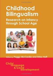 Childhood bilingualism : research on infancy through school age