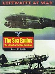 The Sea eagles : the Luftwaffe's maritime operations, 1939-1945