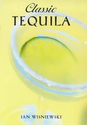 Cover of: Classic tequila