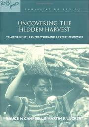 Uncovering the hidden harvest : valuation methods for woodland and forest resources