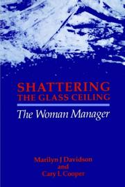 Shattering the glass ceiling : the woman manager