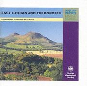 East Lothian and the Borders : a landscape fashioned by geology