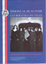 Cover of: Simone De Beauvoir: Les Bouches Inutiles (Bcp French Texts Series) (Bcp French Texts Series)