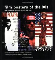 Film posters of the 80s : the essential movies of the decade : from the Reel Poster Gallery collection