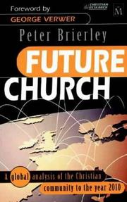 Future church : a global analysis of the Christian community to the year 2010