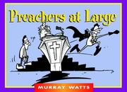 Cover of: Preachers at Large (Funny You Should Say That!)