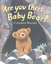 Cover of: Are You There, Baby Bear? (Alfie Bear)