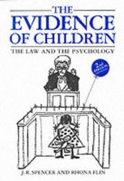 Evidence of Children : Law and the Psychology