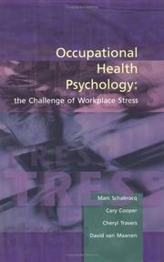 Occupational health psychology : the challenge of workplace stress