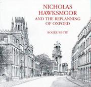 Nicholas Hawksmoor and the replanning of Oxford