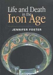 Cover of: Life and Death in the Iron Age