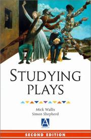 Studying plays by Mick Wallis