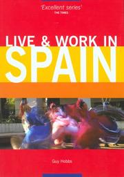 Cover of: Live & Work in Spain (Live & Work - Vacation Work Publications)