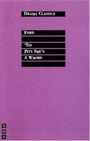 Cover of: 'Tis a Pity She's a Whore (Drama Classics) by John Ford