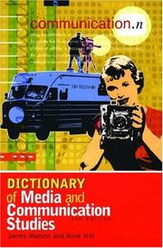 Dictionary of media and communication studies by Watson, James, James Watson, Anne Hill