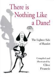 Cover of: There is nothing like a Dane!: the lighter side of Hamlet