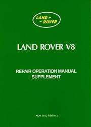 Land Rover V8 : repair operation manual. Supplement