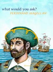 What would you ask Ferdinand Magellan?