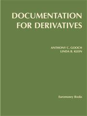 Documentation for derivatives : annotated sample agreements and confirmations for swaps and other over the counter transactions