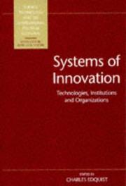 Systems of innovation : technologies, institutions and organizations